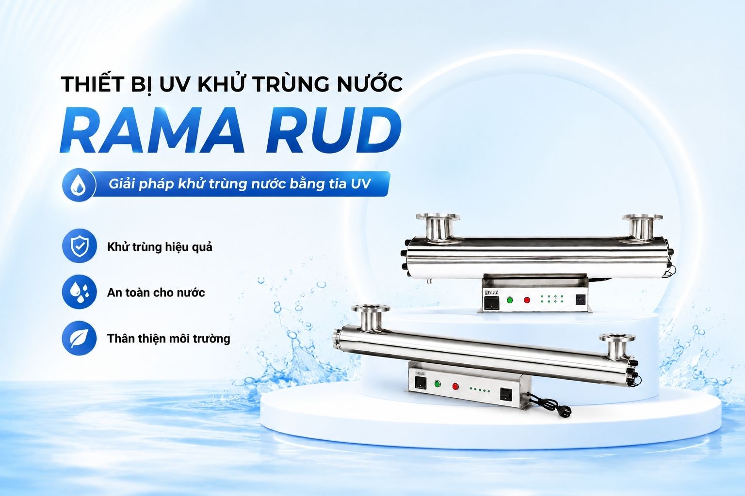 Thiết bị UV khử khuẩn nước hồ bơi Rama RUD-6B150W – Tăng cường kiểm soát vi sinh cho nguồn nước